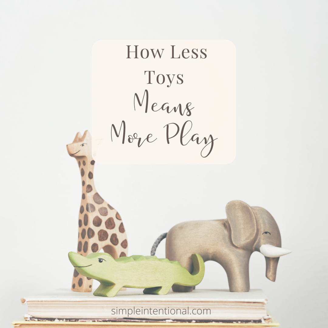 less toys more play